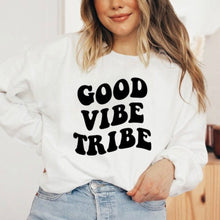 Load image into Gallery viewer, Good Vibe Tribe sweatshirt